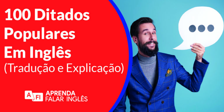 100 ditados populares em inglês - um homem segurando um balão de conversa