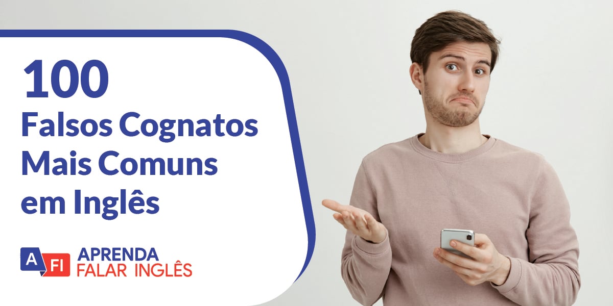 Falsos amigos em português e inglês