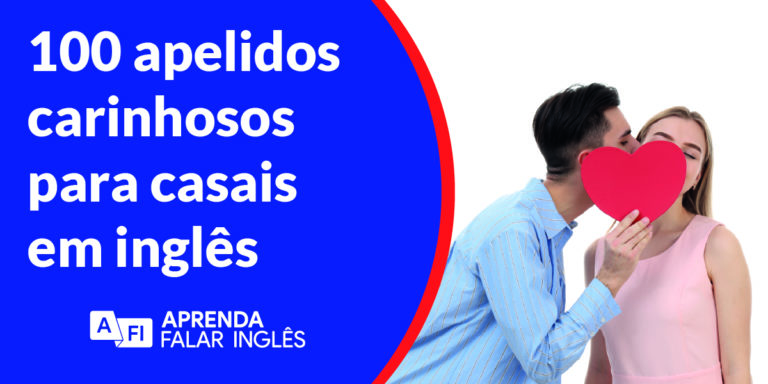 100 apelidos carinhos em para casais em inglês - um casal se beijando coberto por um coração