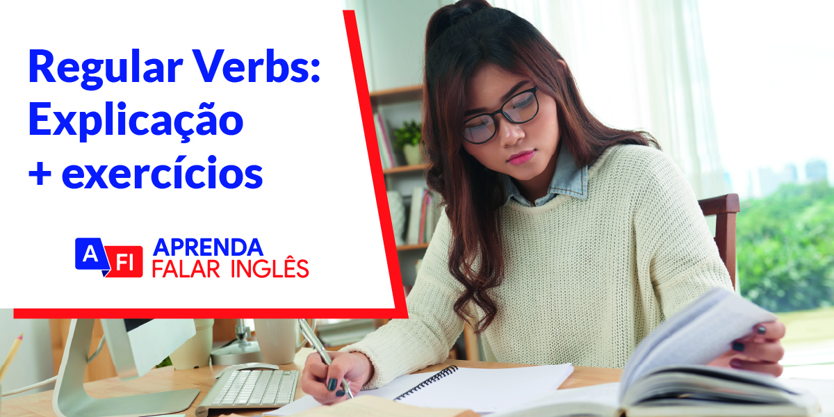 Regular Verbs: Verbos regulares em inglês - uma garota sentada a mesa escrevendo em um caderno estudando