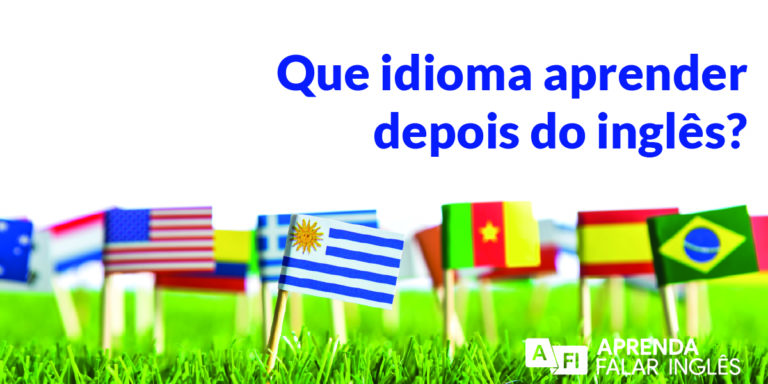 que idiomas aprender depois do inglês? várias bandeiras de diversos países